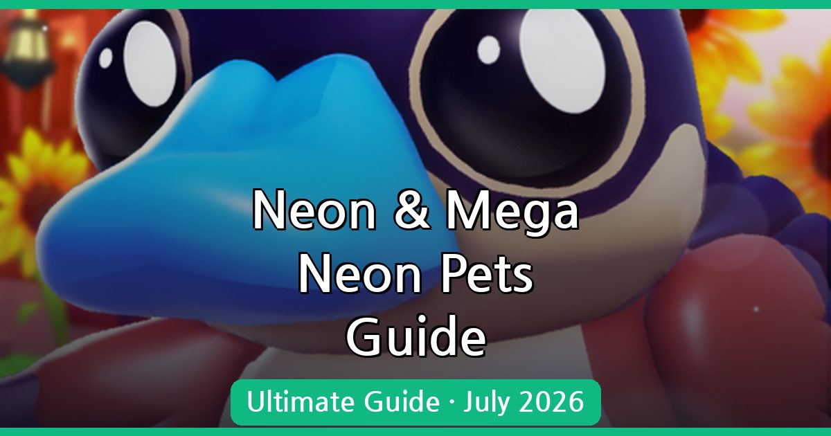 Mastering Neon and Mega Neon Pets in Adopt Me: July 2026 Guide