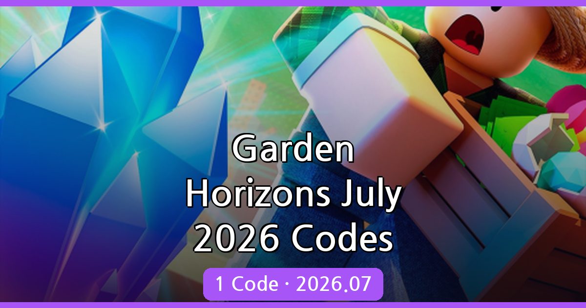 Garden Horizons Codes for July 2026: Unlock Free Rewards!