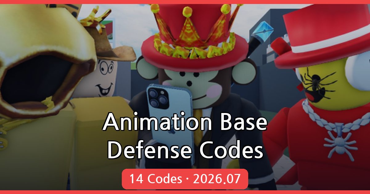 Animation Base Defense Codes for July 2026: Unlock Free Rewards!