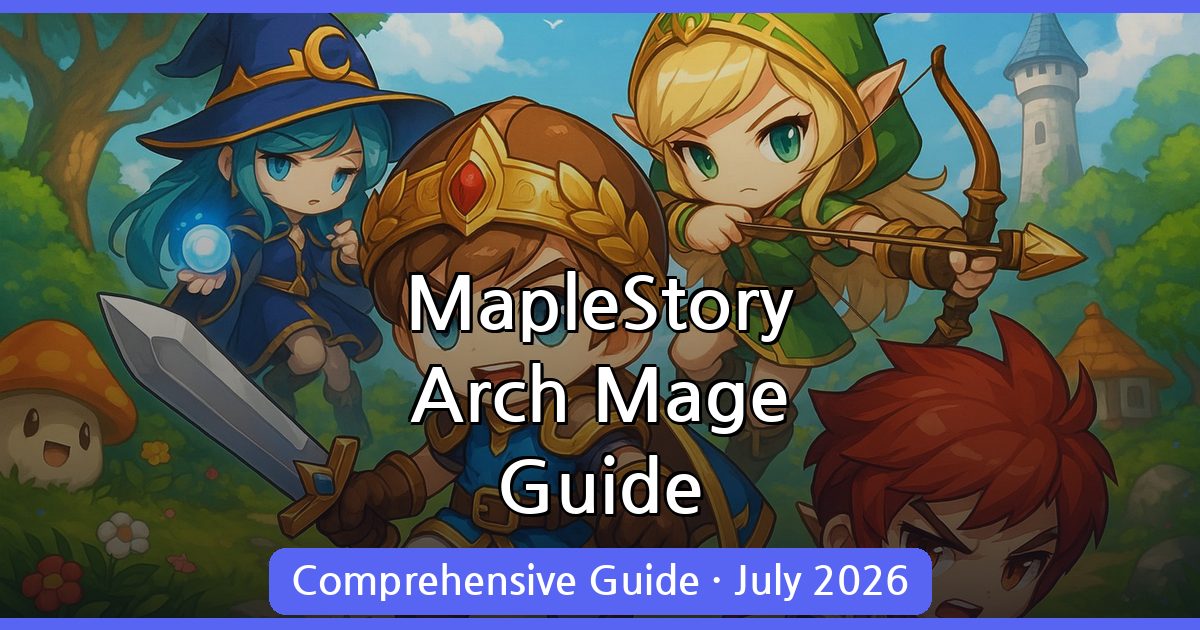 MapleStory Arch Mage (Fire/Poison) Training Guide July 2026